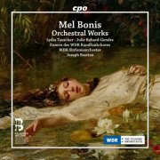 Lydia Teuscher, Julie Robard-Gendre, Damen des WDR Rundfunkchores, WDR Sinfonieorchester & Joseph Bastian - Mel Bonis: Orchestral Works (2026) [Hi-Res]