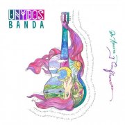 Unydos Banda - De Amores y Confluencias (2025)