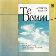 Prague Symphony Orchestra, Václav Smetáček - Antonín Rejcha: Te Deum (1993) CD-Rip