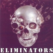 Eliminators - 2001-2004 (2022)