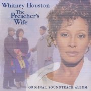 Whitney Houston - The Preacher's Wife: Original Soundtrack Album (1996) CD-Rip