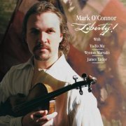 Mark O'Connor - Liberty! (Remastered) (2013)