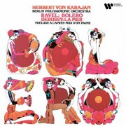 Herbert von Karajan & Berliner Philharmoniker - Ravel: Boléro - Debussy: La Mer & Prélude à l'après-midi d'un faune (2025)