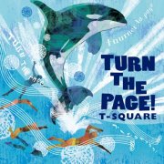 T-SQUARE - TURN THE PAGE! (2025) Hi-Res