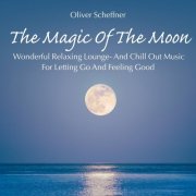 Oliver Scheffner - The Magic of the Moon (2014) Lossless