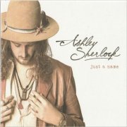 Ashkey Sherlock - Just A Name (2023) [CD Rip]