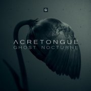 Acretongue - Ghost Nocturne (2019)