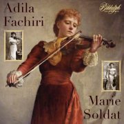 Marie Soldat, Adila Fachiri - Adila Fachiri & Marie Soldat (Remastered 2024) (2024) [Hi-Res]