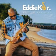 Eddie K Jr - Back to Serenity (Deluxe) (2025)