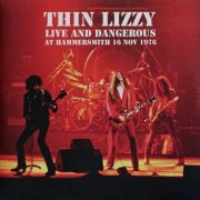 Thin Lizzy - Live And Dangerous At Hammersmith 16 Nov 1976 (2024) {RSD Vinyl}