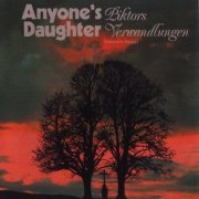 Anyone`s Daughter - Piktors Verwandlungen (Remastered) (1981/2008)