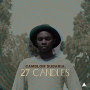 Camblom Subaria - 27 Candles (2023)