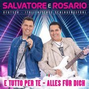 Salvatore e Rosario - E tutto per te (Alles für dich) (2020)