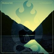 Passafire - Longshot (2017) [Hi-Res]