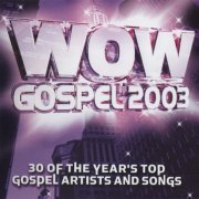 VA - WOW Gospel 2003 (2003)