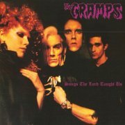 The Cramps - Songs The Lord Taught Us (Reissue) (1980/1998)