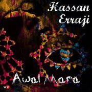 Hassan Erraji - Awal Mara (2010)