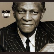 McCoy Tyner Quartet - McCoy Tyner Quartet (2007)