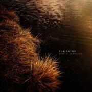 Tom Eaton - How It Happened (2019)