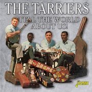 The Tarriers - Tell the World About Us! (2019)