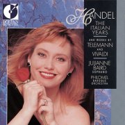 Julianne Baird - Handel: The Italian Years (1991)