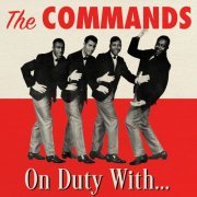 The Commands - On Duty With... (2017)