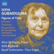 Basel Sinfonietta, Titus Engel, Alice di Piazza, NDR Bigband - Figures of Time (2025) [Hi-Res]