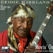 Eddie Kirkland - Movin' On (2005)