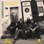 Dispatch - Yellow Jacket (2025) [Hi-Res]