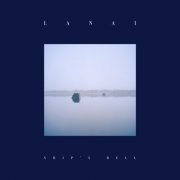 Lanai - Ship's Bell (2019)