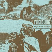 Freiburg - High Five Zukunft (2021)