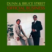 Dunn & Bruce Street - Official Business (Expanded Edition) (1982/2022)