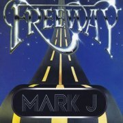 Mark J - Mark J Freeway (2015)