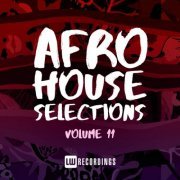 VA - Afro House Selections, Vol. 11 (2022)