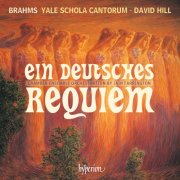 David Hill, Yale Schola Cantorum - Brahms: A German Requiem (Chamber Orchestration) (2018) [Hi-Res]