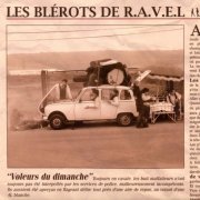 Les Blerots de R.A.V.E.L - Voleurs du dimanche (2008)