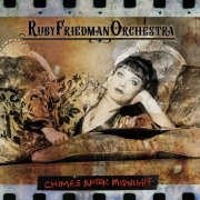 Ruby Friedman Orchestra - Chimes After Midnight (2025) [Hi-Res]