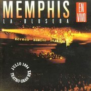 Memphis La Blusera - En el Teatro Gran Rex. Julio 1994 (En Vivo) (2007)