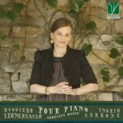 Ingrid Carbone - Ruggiero Leoncavallo: Pour Piano - Complete Works (2022)