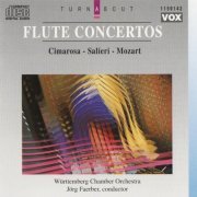 Württemberg Chamber Orchestra, Jörg Faerber - Cimarosa, Salieri, Mozart: Flute Concertos (1994) CD-Rip