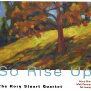 Rory Stuart - So Rise Up (2007)