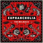 The Melmacs - EUPHANCHOLIA (2026) [Hi-Res]