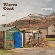 Warm Coat - Ambition (2025)