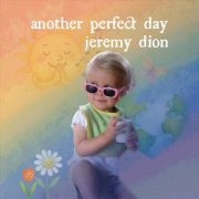 Jeremy Dion - Another Perfect Day (2025)