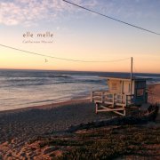 elle melle - Californian Mornin' (2022) Hi Res