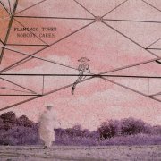 Monde UFO - Flamingo Tower, Nobody Cares EP (2025) [Hi-Res]