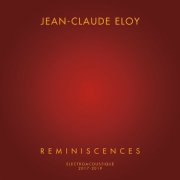 Jean-Claude Eloy - Réminiscences (2025)