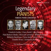 Friedrich Gulda, Clara Haskil, Jörg Demus, Paul Badura-Skoda, Alicia de Larrocha, Wilhelm Kempff, Géza Anda, Annie Fischer, Claudio Arrau, Sviatoslav Richter, Wilhelm Backhaus - Legendary Pianists - Famous Piano Concertos (2023)