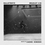 Cassie Kinoshi - Balletboyz: Bradley 4-18 (2021)