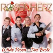 Rosenherz - Wilde Rosen - Das Beste (2020)